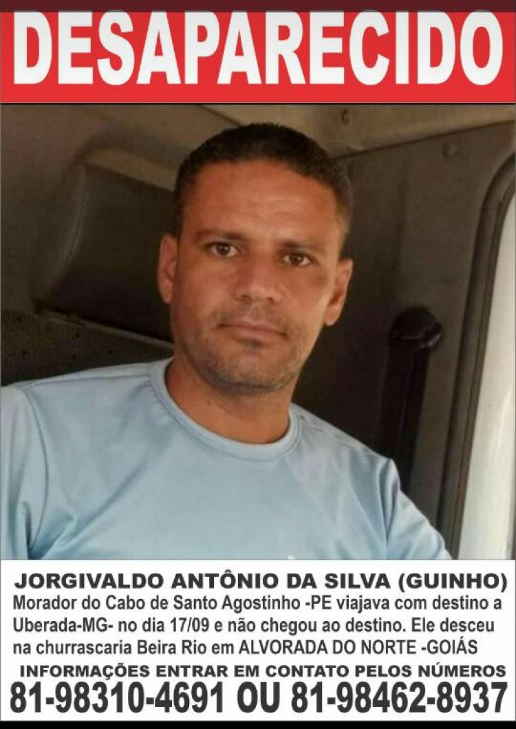 Motorista do Pernambuco desaparece em Alvorada do Norte-GO: Família está desesperada