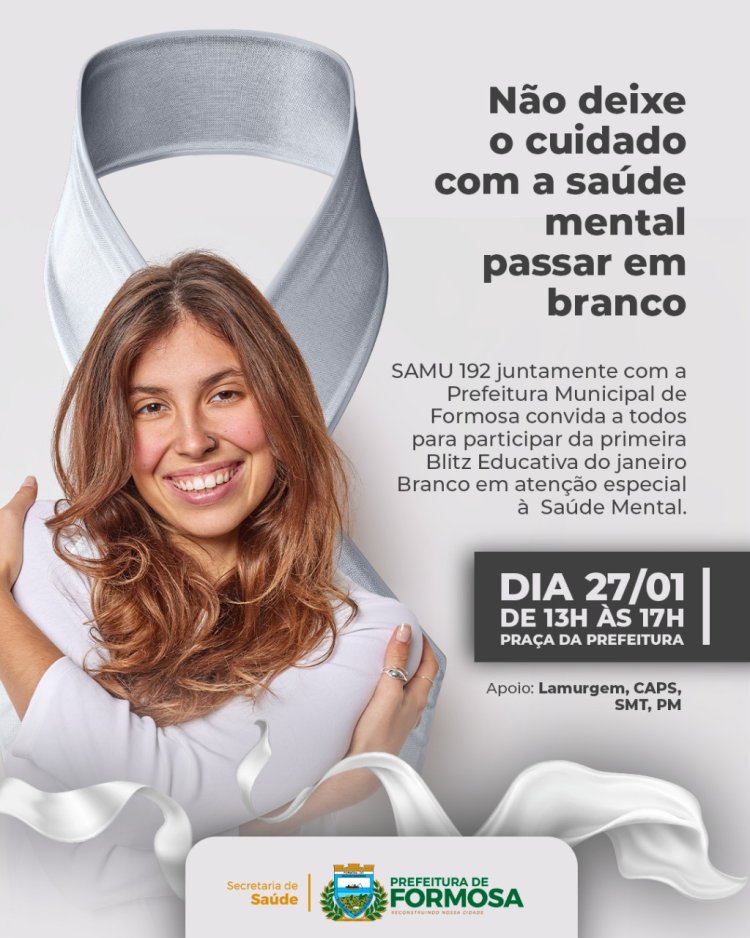 Campanha Janeiro Branco em Formosa (GO)