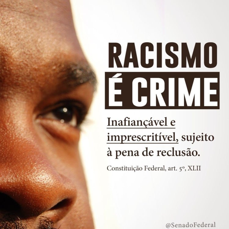 O crime de racismo deve ser denunciado à polícia