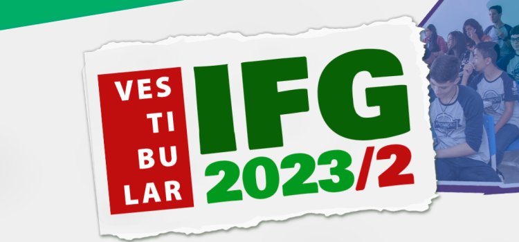 Estão abertas as inscrições para vestibulares do IFG