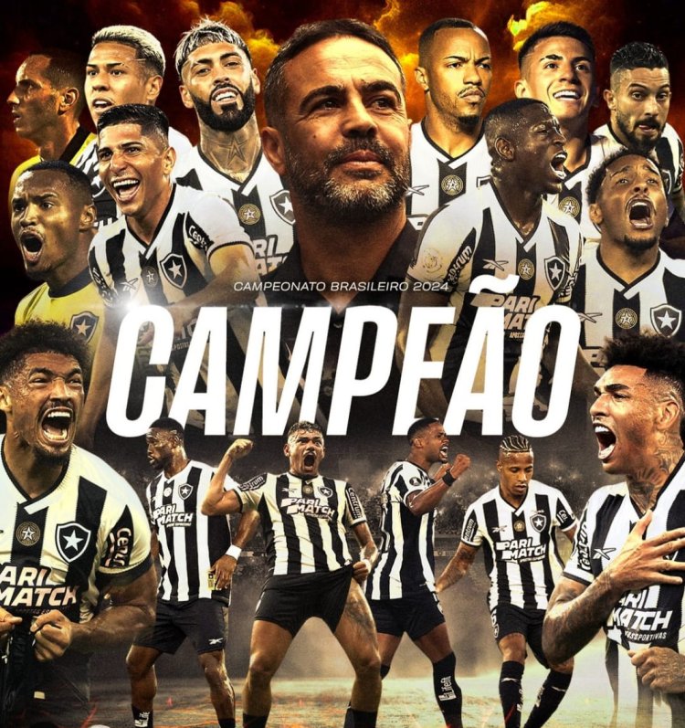 Botafogo é o campeão brasileiro de 2024